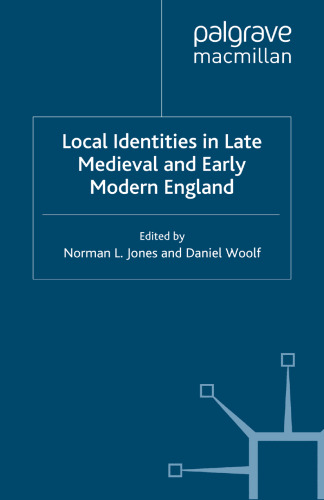 Local Identities in Late Medieval and Early Modern England