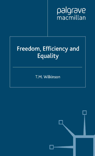 Freedom, Efficiency and Equality