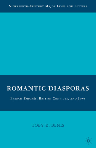 Romantic Diasporas: French Émigrés, British Convicts, and Jews