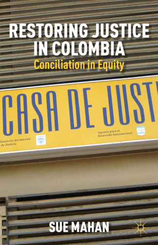 Restoring Justice in Colombia: Conciliation in Equity