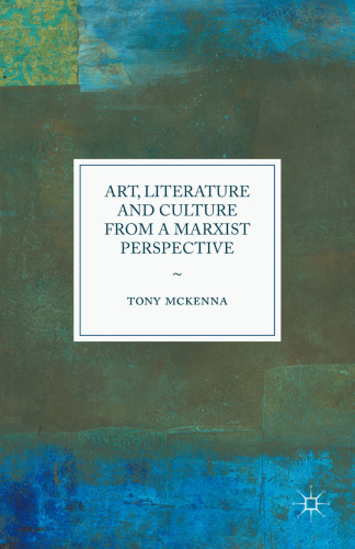 Art, Literature and Culture from a Marxist Perspective