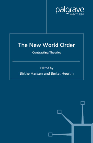 The New World Order: Contrasting Theories