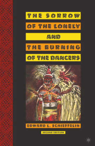 The Sorrow of the Lonely and the Burning of the Dancers