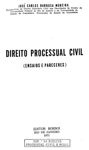 Direito Processual Civil - Ensaios e Pareceres