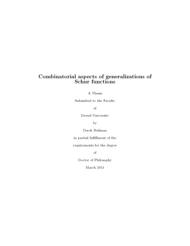 Combinatorial aspects of generalizations of Schur functions [PhD thesis]