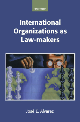 International Organizations as Law-makers