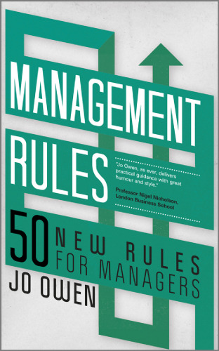 Management rules : 50 new lessons for survival and success