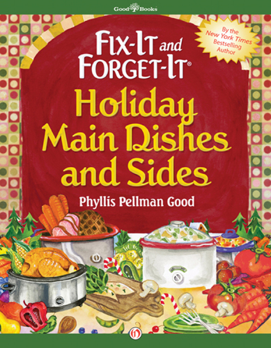 Fix-it and forget-it holiday main dishes and sides