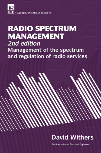 Radio spectrum management : management of the spectrum and regulation of radio services