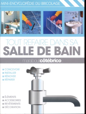 Tout refaire dans sa salle de bain