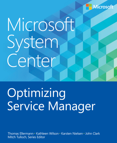 Microsoft System Center  Optimizing Service Manager