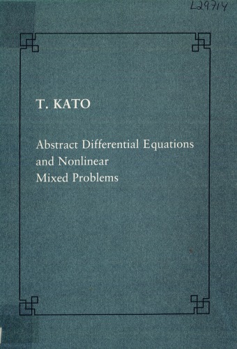 Abstract differential equations and nonlinear mixed problems