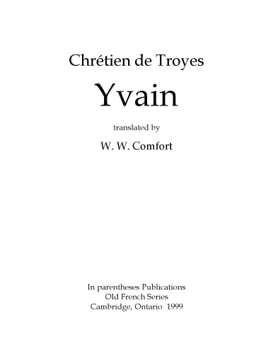 Yvain, translated by W. W. Comfort