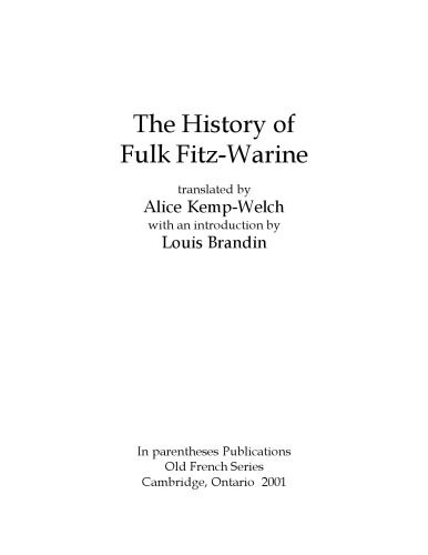 The history of Fulk Fitz-Warine, translated by Alice Kemp-Welch, with an introduction by Louis Brandin