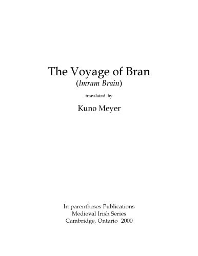 The voyage of Bran (Imram Brain), translated by Kuno Meyer