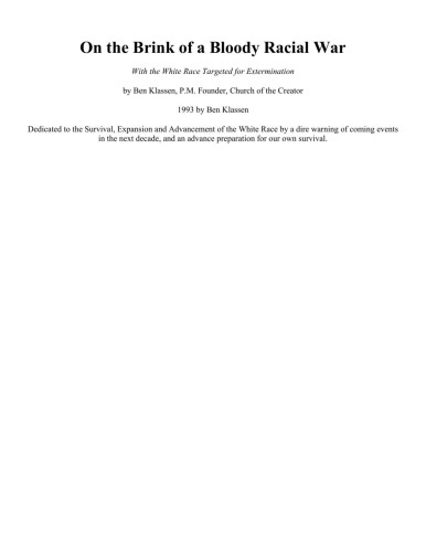 On The Brink of a Bloody Racial War