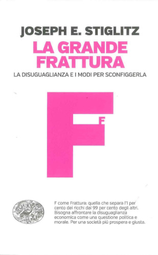 La grande frattura. La disuguaglianza e i modi per sconfiggerla