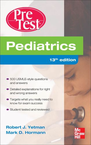 Pediatrics PreTest Self-Assessment And Review