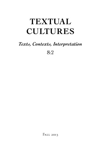 [Journal] Textual Cultures: Text, Contexts, Interpretation. Vol. 8. No 2