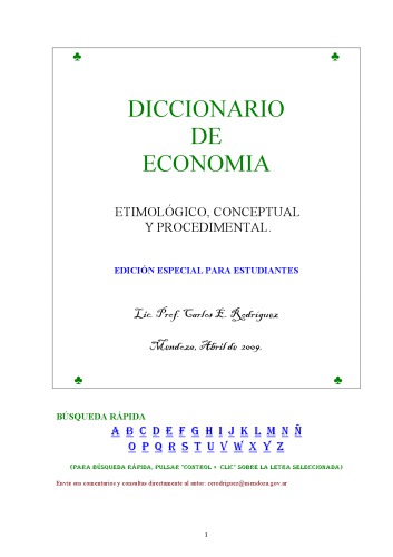 Diccionario de economía: Etimológico, conceptual y procedimental. Edición especial para estudiantes