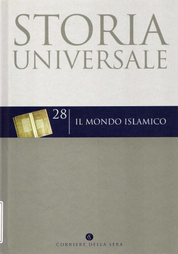 Storia universale. Il mondo islamico