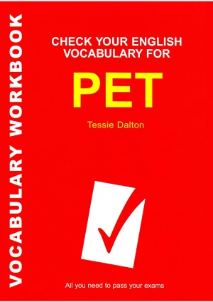 Check Your Vocabulary For PET