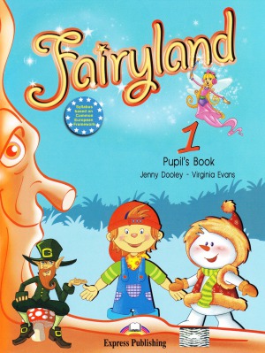 Fairyland 1  Pupils Book