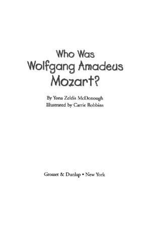 Who Was Wolfgang Amadeus Mozart