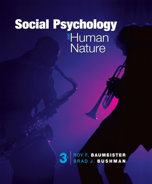 Social Psychology and Human Nature, Comprehensive Edition (3d edition)