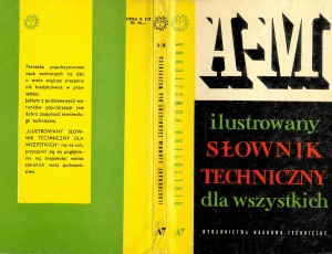 Ilustrowany słownik techniczny dla wszystkich. A-M