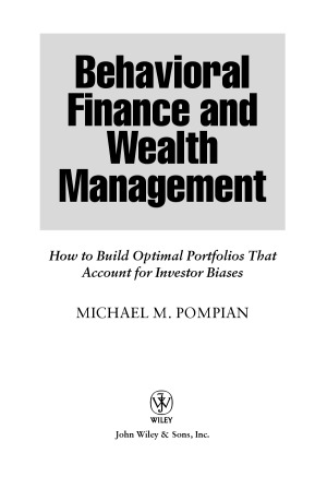 Behavioral Finance and Wealth Management