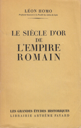 Le siecle d’or de l’Empire Romain