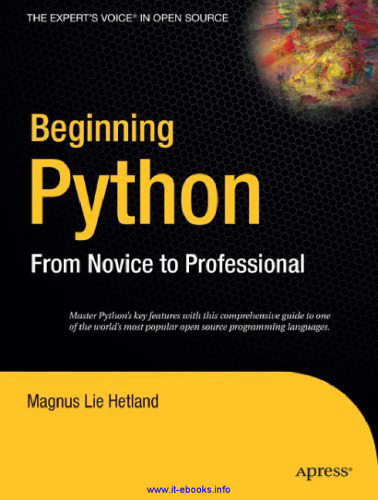 Beginning Python: From Novice to Professional