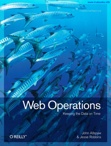 Web Operations: Keeping the Data On Time