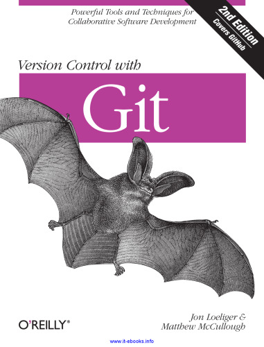 Version Control with Git, 2nd Edition: Powerful tools and techniques for collaborative software development