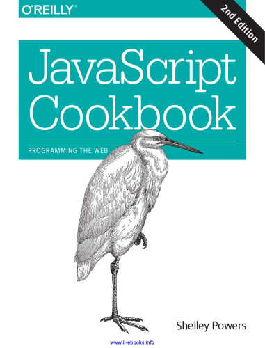 JavaScript Cookbook, 2nd Edition: Programming the Web