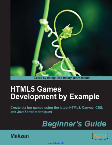 HTML5 Games Development by Example: Beginner's Guide