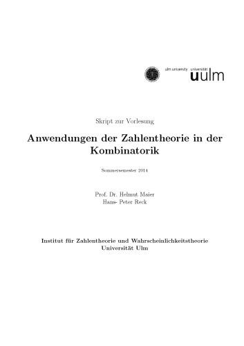 Skript zur Vorlesung Anwendungen der Zahlentheorie in der Kombinatorik, Sommersemester 2014