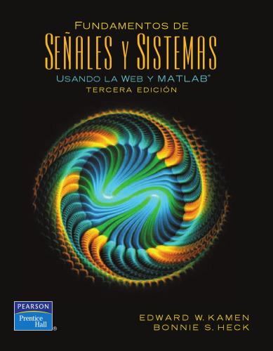 Fundamentos de señales y sistemas usando la Web y MATLAB