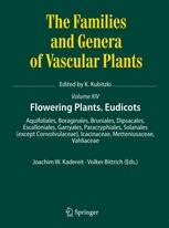Flowering Plants. Eudicots: Aquifoliales, Boraginales, Bruniales, Dipsacales, Escalloniales, Garryales, Paracryphiales, Solanales (except Convolvulaceae), Icacinaceae, Metteniusaceae, Vahliaceae