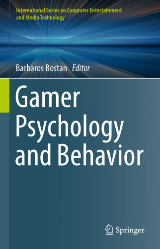 Gamer Psychology and Behavior