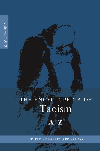 The Encyclopedia of Taoism: 2-Volume Set