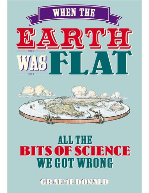 When the Earth Was Flat