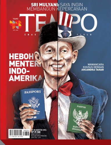 Majalah Tempo - 22 Agustus 2016: Heboh Menteri Indo-Amerika