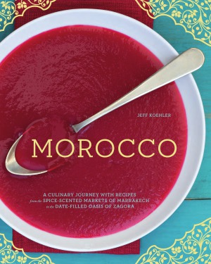 Morocco - A Culinary Journey with Recipes