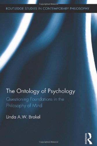 The Ontology of Psychology: Questioning Foundations in the Philosophy of Mind