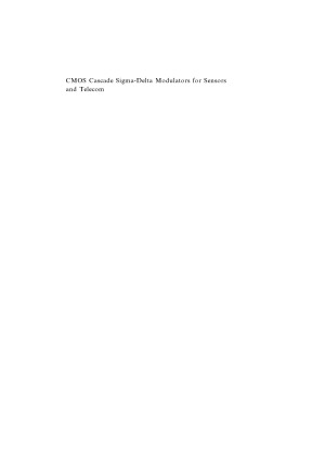 CMOS Cascade Sigma-Delta Modulators for Sensors and Telecom  Error Analysis and Practical Design (Analog Circuits and Signal Processing)