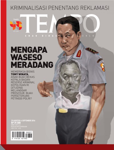 Majalah Tempo - 29 Agustus 2016: Mengapa Waseso Meradang