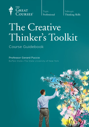 The Creative Thinker’s Toolkit