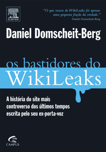 Os Bastidores do Wikileaks